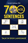 700 ASL Sentences - Donald Cabbage - 9798896722472