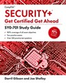 CompTIA Security+ Get Certified Get Ahead - Joe Shelley ; Darril Gibson - 9798988984825