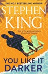 You Like It Darker - Stephen King - 9781399725095