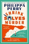 Shrink Solves Murder - Philippa Perry - 9781529155327