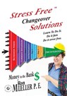 Stress FreeTM Changeover Solutions - Ron Mueller - 9781682232460