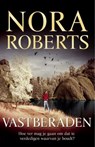 Vastberaden - ROBERTS, Nora - 9789022552780