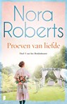 Proeven van liefde - Nora Roberts - 9789022582565
