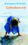 Gebroken wit - Marianne Witvliet - 9789023930723