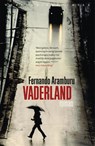 Vaderland - Fernando Aramburu - 9789028428003