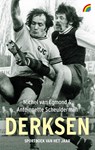 Derksen - Michel van Egmond ; Antoinnette Scheulderman - 9789041717177