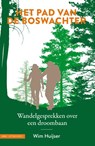 Het pad van de boswachter - Wim Huijser - 9789050118477