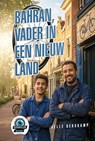 Bahran, vader in een nieuw land - Jelle Bergkamp - 9789086968299