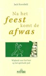 Na het feest komt de afwas - J. Kornfield - 9789088400247