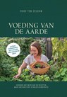 Voeding van de aarde - Roos ten Zeldam - 9789090385853