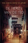 De heren van de tijd - Eva García Sáenz de Urturi - 9789400511422