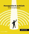 Hooggeëerd publiek - Judith de Bruijn - 9789462762244