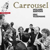 Carrousel - Holland Baroque meets Eric Vloeimans