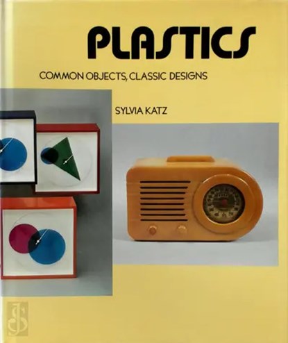 Plastics, Katz, Sylvia - Gebonden met stofomslag - 0810907690