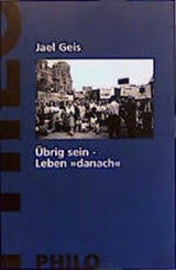 Übrig sein - Leben "danach" - GEIS, Jael - 3825701905