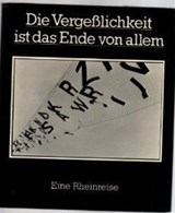 Die Vergesslichkeit ist das Ende von allem. - Jordan, Michael& Maurer, Ernst - 3876290872