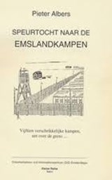 Speurtocht naar de Emslandkampen - Albers, Pieter - 3926277114