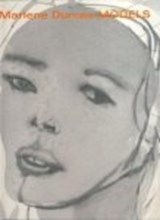 Marlene Dumas: Models - Dumas, Marlene& Eiblmayr, Silvia - 3927789992