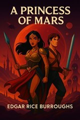 A Princess of Mars - Edgar Rice Burroughs - 7502319078211