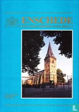 Enschede, een veranderende stad, deel 2 - Berg, van de, J.H& Kruisdijk, J.& T. Wiegman - 9070986831