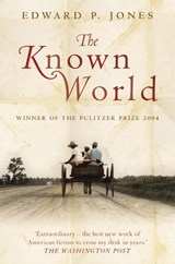 The Known World - Edward P. Jones - 9780007195305