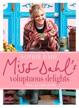 Miss Dahl’s Voluptuous Delights - Sophie Dahl - 9780007287420