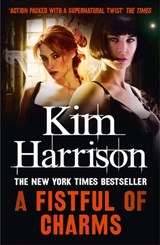 A Fistful of Charms - Kim Harrison - 9780007301843