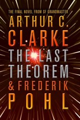 The Last Theorem - Arthur C. Clarke ; Frederik Pohl - 9780007308149