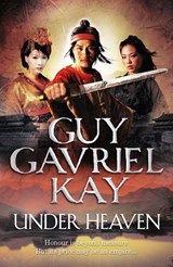 Under Heaven - Guy Gavriel Kay - 9780007342020
