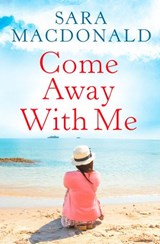 Come Away With Me - Sara MacDonald - 9780007343461