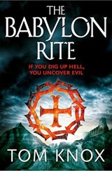 The Babylon Rite - Tom Knox - 9780007344055