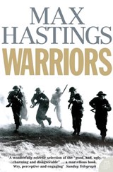 Warriors - Max Hastings - 9780007344109