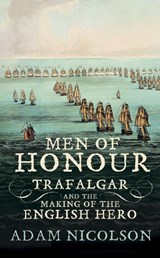 Men of Honour - Adam Nicolson - 9780007347810