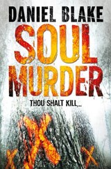 Soul Murder - Daniel Blake - 9780007347889