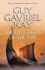 The Last Light of the Sun - Guy Gavriel Kay - 9780007352098