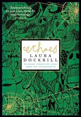 Echoes - Laura Dockrill - 9780007352135