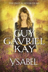 Ysabel - Guy Gavriel Kay - 9780007352241