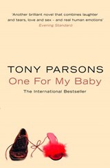 One For My Baby - Tony Parsons - 9780007362929