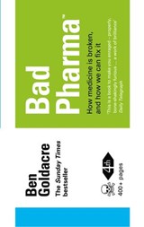 Bad Pharma - Ben Goldacre - 9780007363643