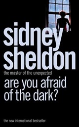 Are You Afraid of the Dark? - Sidney Sheldon - 9780007364954