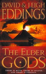 The Elder Gods - David Eddings ; Leigh Eddings - 9780007368044