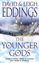 The Younger Gods - David Eddings ; Leigh Eddings - 9780007368082