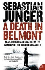 A Death in Belmont - Sebastian Junger - 9780007370573