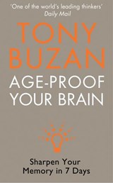 Age-Proof Your Brain - Tony Buzan - 9780007370801