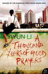 A Thousand Years of Good Prayers - Yiyun Li - 9780007370924