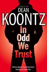 In Odd We Trust (Odd Thomas Graphic Novel) - Dean Koontz - 9780007373192