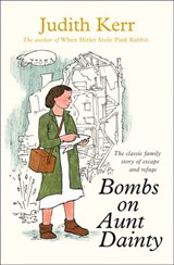 Bombs on Aunt Dainty - Judith Kerr - 9780007375714