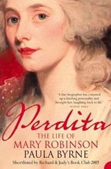 Perdita: The Life of Mary Robinson (Text Only) - Paula Byrne - 9780007383085