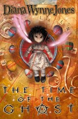 The Time of the Ghost - Diana Wynne Jones - 9780007383528