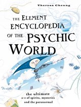 The Element Encyclopedia of the Psychic World - Theresa Cheung - 9780007387175